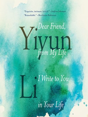 cover image of Dear Friend, from My Life I Write to You in Your Life